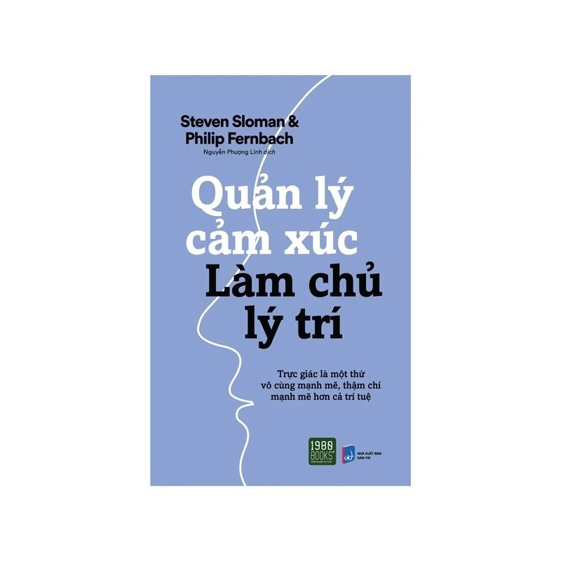Quản Lý Cảm Xúc Làm Chủ Lý Trí