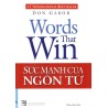 Sức Mạnh Của Ngôn Từ
