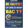 Bí Quyết Gây Dựng Cơ Nghiệp Bạc Tỷ