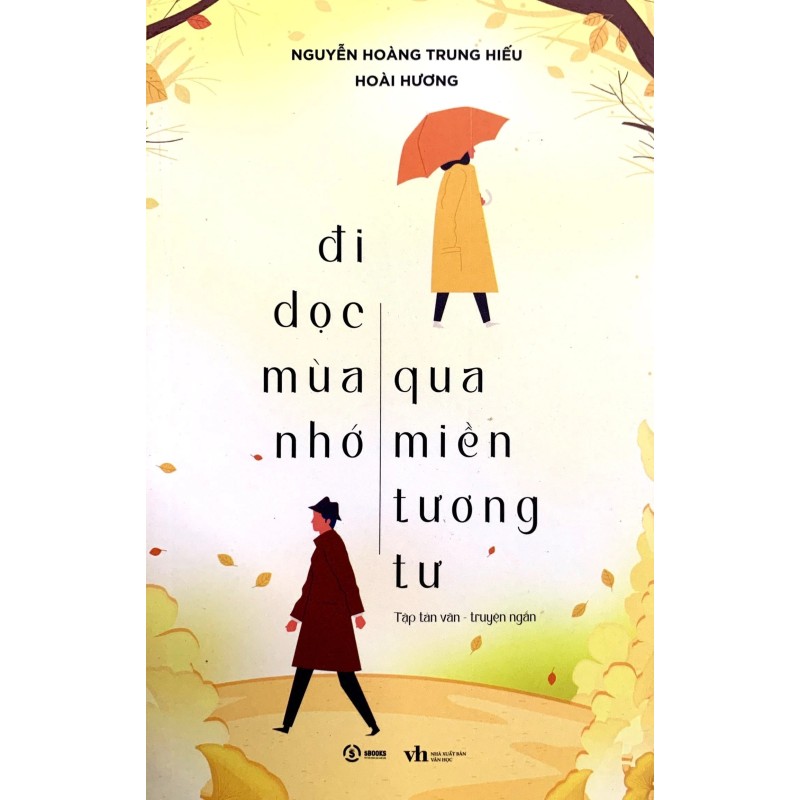 Đi Dọc Mùa Nhớ - Qua Miền Tương Tư
