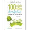 100 Cách Sống Hạnh Phúc
