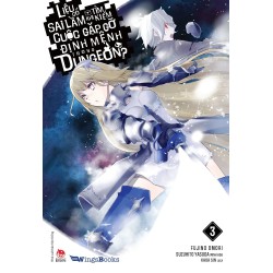 Liệu Có Sai Lầm Khi Tìm Kiếm Cuộc Gặp Gỡ Định Mệnh Trong Dungeon ( 4 tâp đầu)