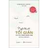 Nghệ Thuật Tối Giản - Có Ít Đi, Sống Nhiều Hơn
