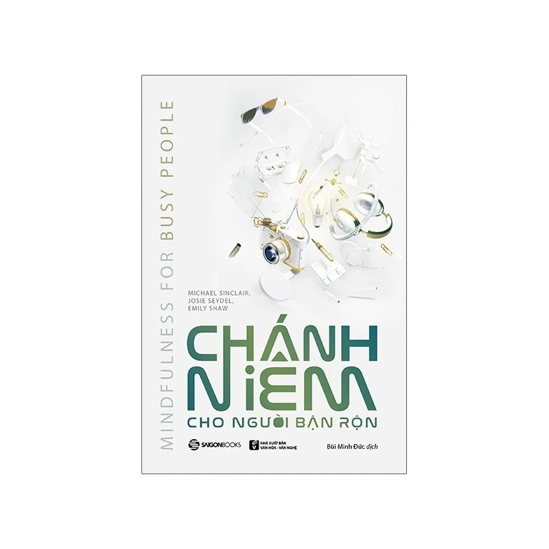 Chánh Niệm Cho Người Bận Rộn