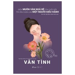 Giữa Muôn Vàn Ngã Rẽ Của...