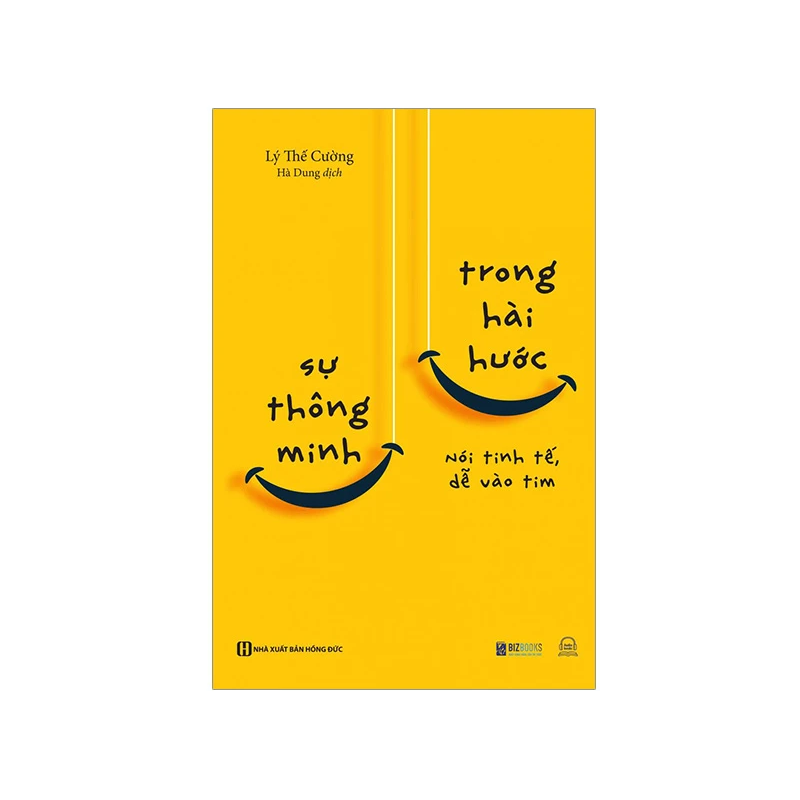 Sự Thông Minh Trong Hài Hước - Nói Tinh Tế, Dễ Vào Tim