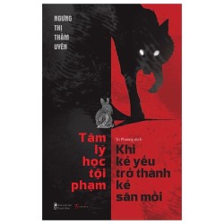 Tâm Lý Học Tội Phạm - Khi...